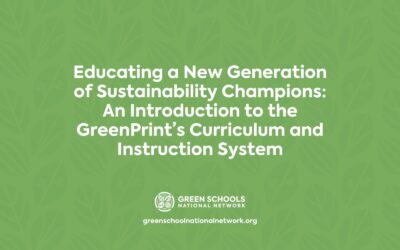 Educating a New Generation of Sustainability Champions: An Introduction to the GreenPrint’s Curriculum and Instruction System