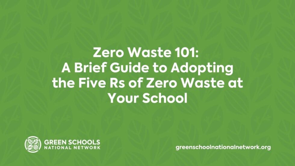 Zero Waste 101 A Brief Guide to Adopting the Five Rs of Zero Waste at